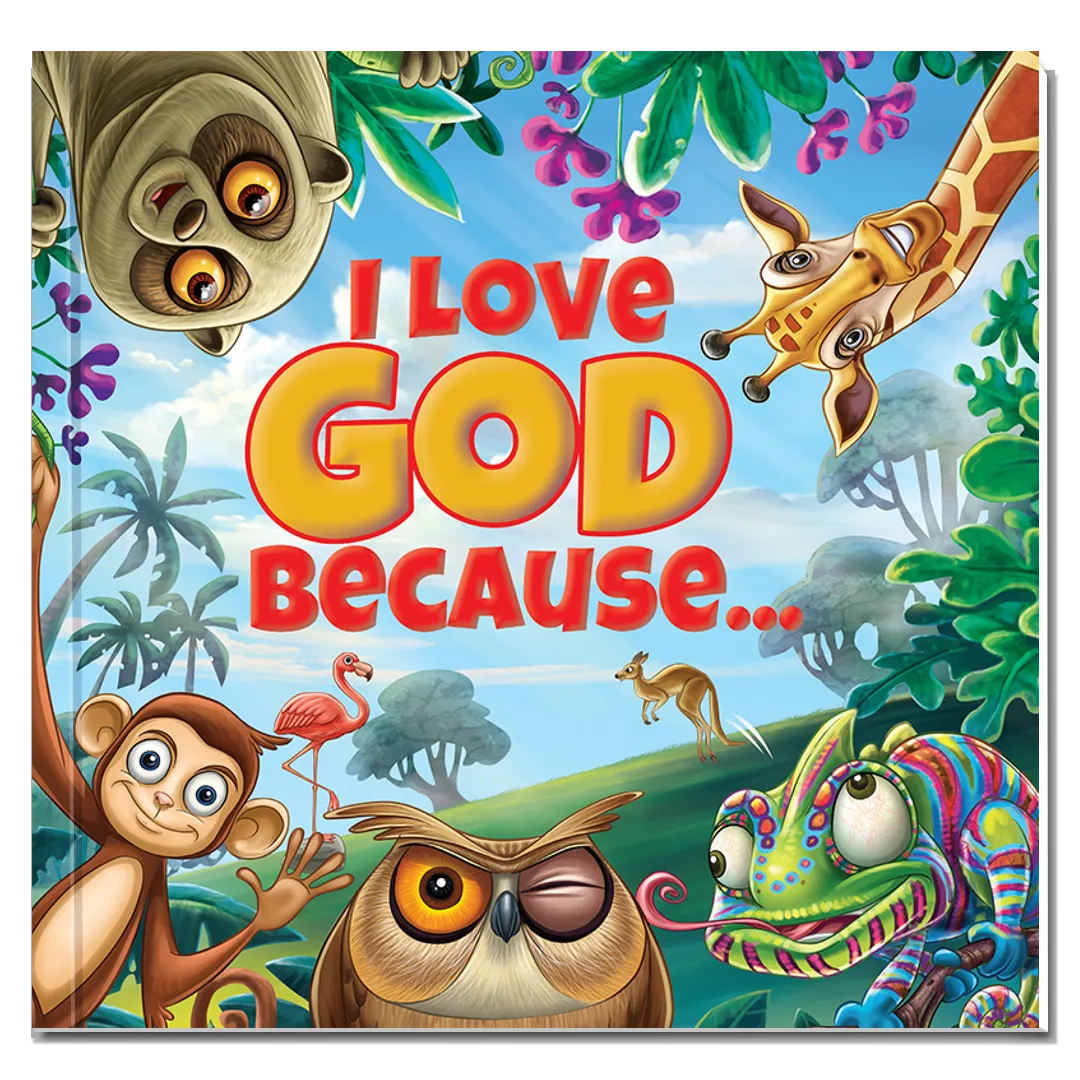 I Love God Because...