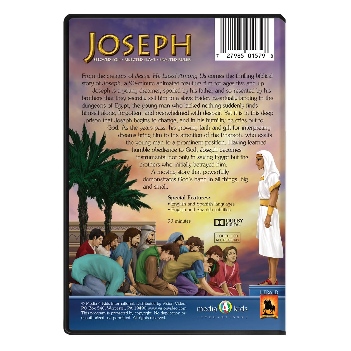 Joseph: Beloved Son - Rejected Slave - Exalted Ruler