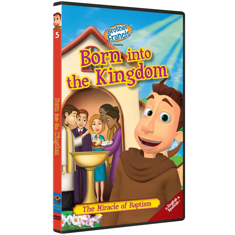 Brother Francis DVD Ep. 5: Born into the Kingdom