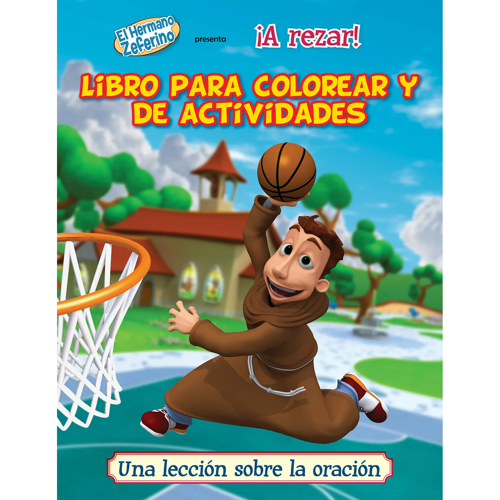 Hermano Zeferino Libro para Colorear - Ep.01: ¡A rezar!