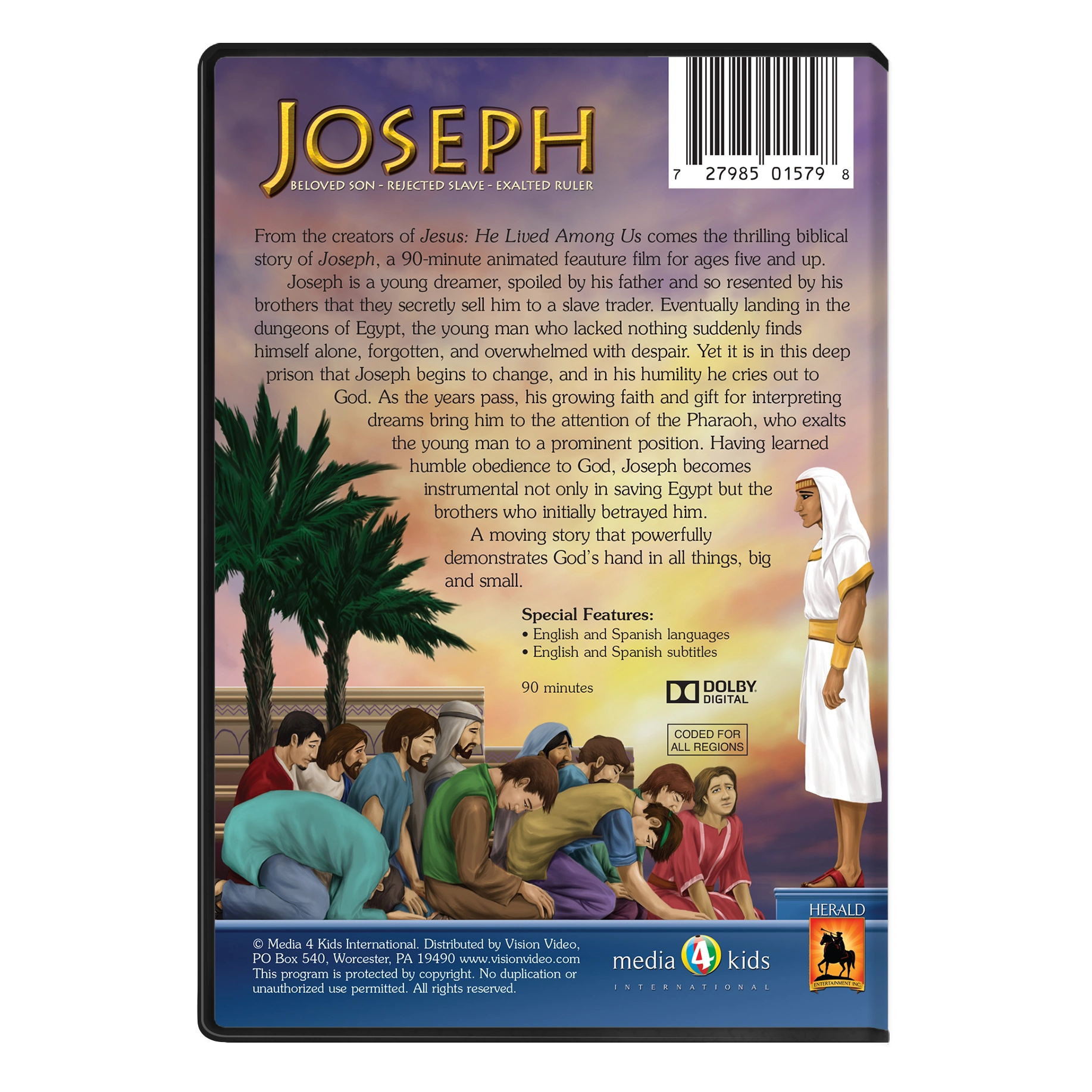 Joseph: Beloved Son - Rejected Slave - Exalted Ruler