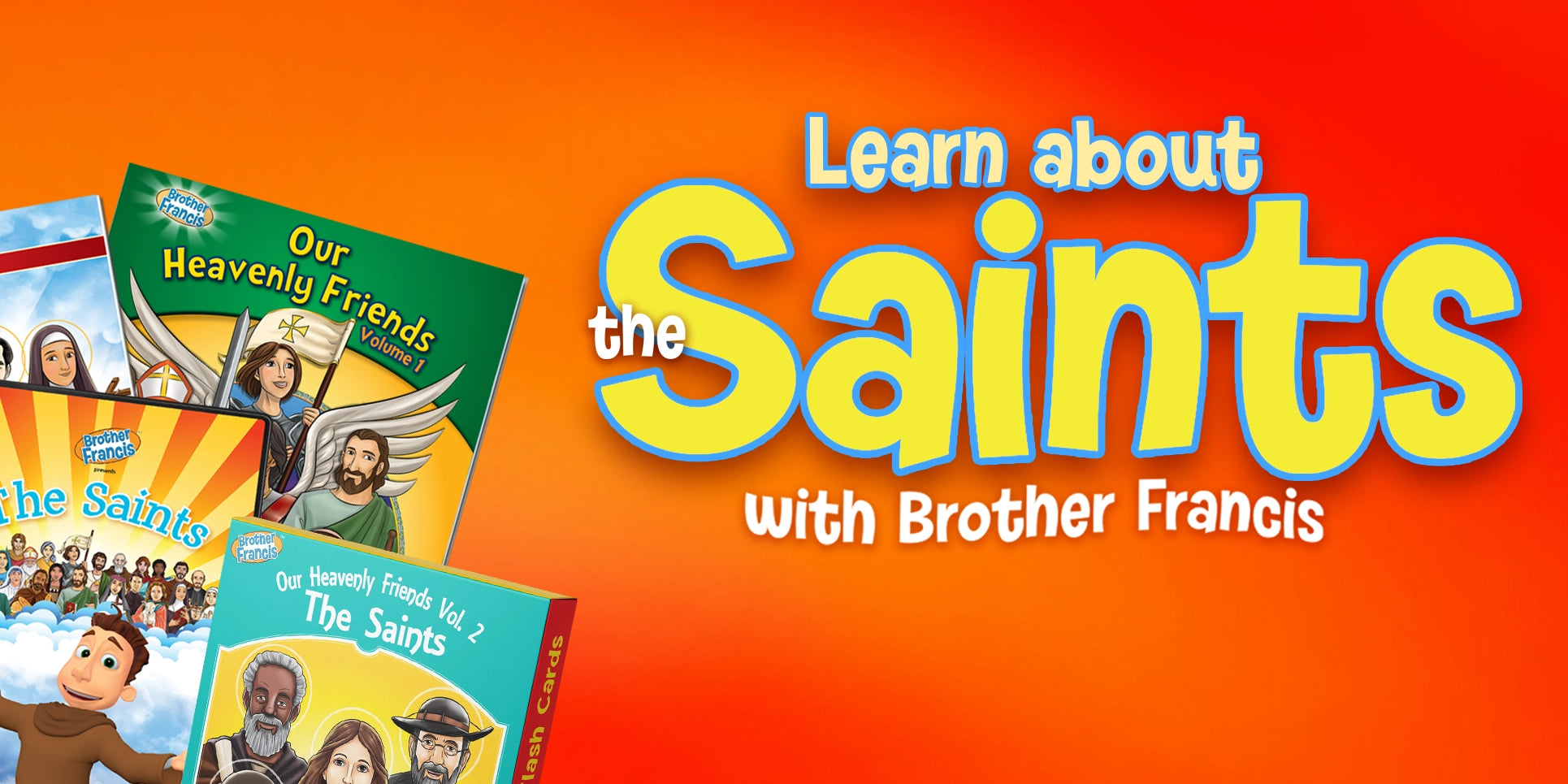 Learn about the Saints with Brother Francis
