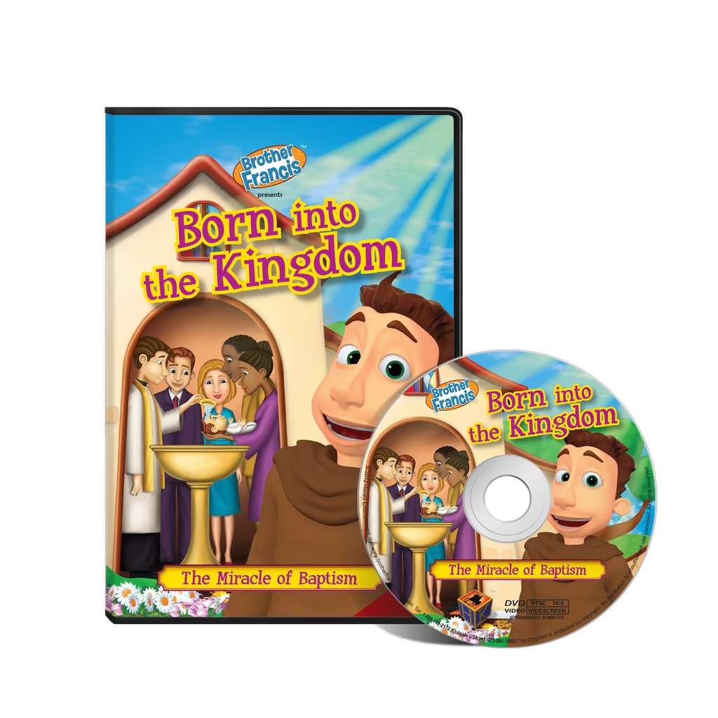 Brother Francis DVD Ep. 5: Born into the Kingdom