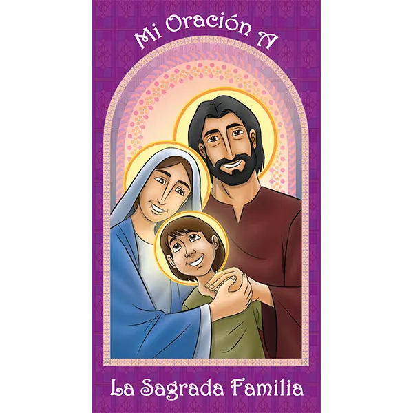 Tarjeta de oración - Mi Oración a La Sagrada Familia