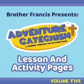 Adventure Catechism Vol. 5, Lesson and Activity Pages