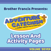 Adventure Catechism Vol. 7, Lesson and Activity Pages
