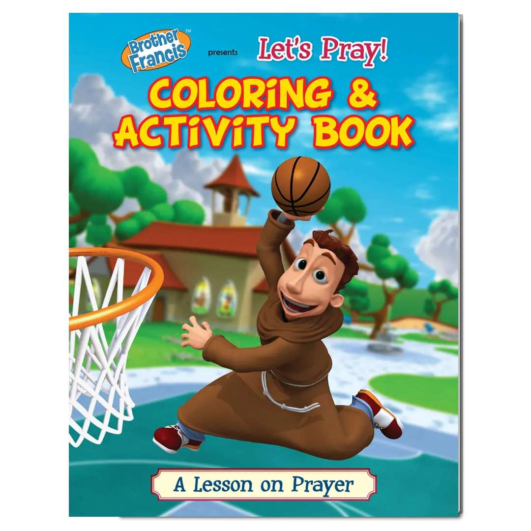 Brother Francis Coloring Book - Ep. 01: Let's Pray