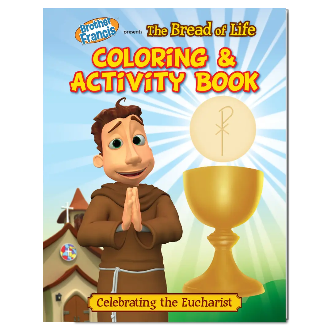 Brother Francis Coloring Book - Ep.02: The Bread of Life